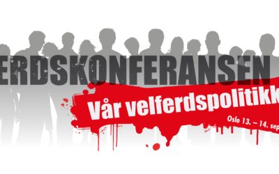 Velferdskonferansen 2010 – Vår velferdspolitikk